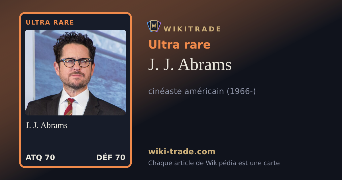 J. J. Abrams — carte Ultra rare
