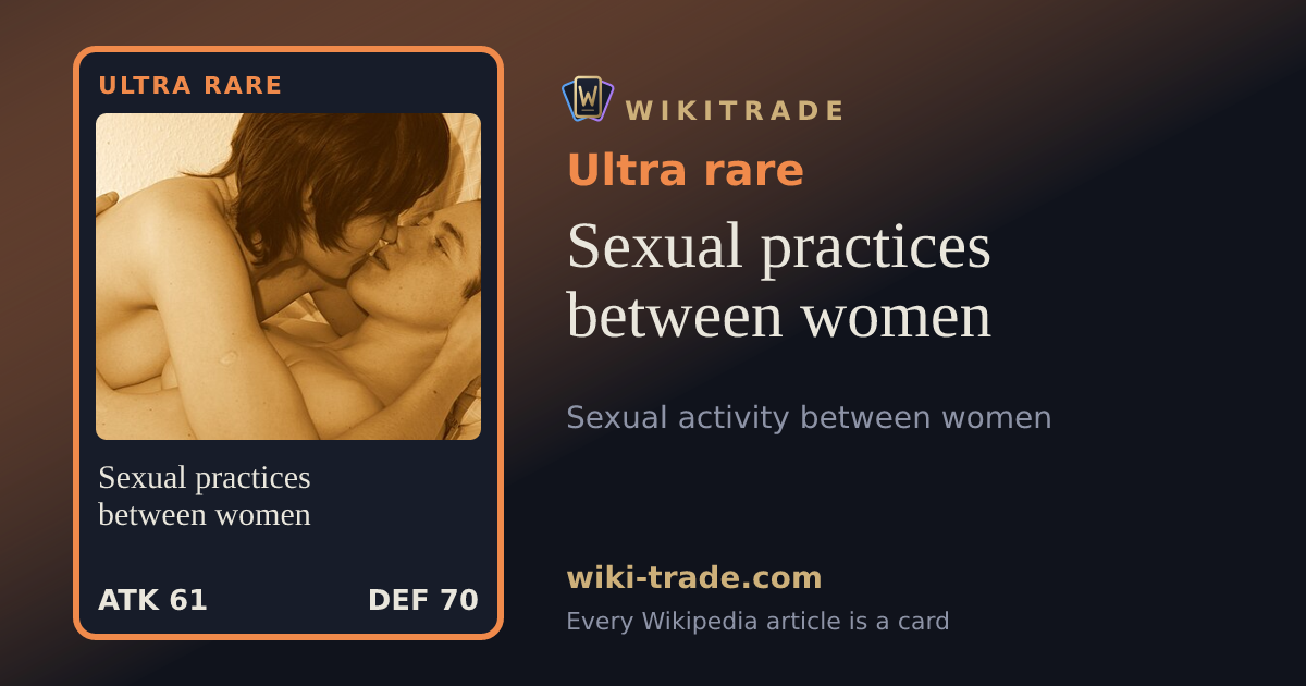Sexual practices between women — Ultra rare card