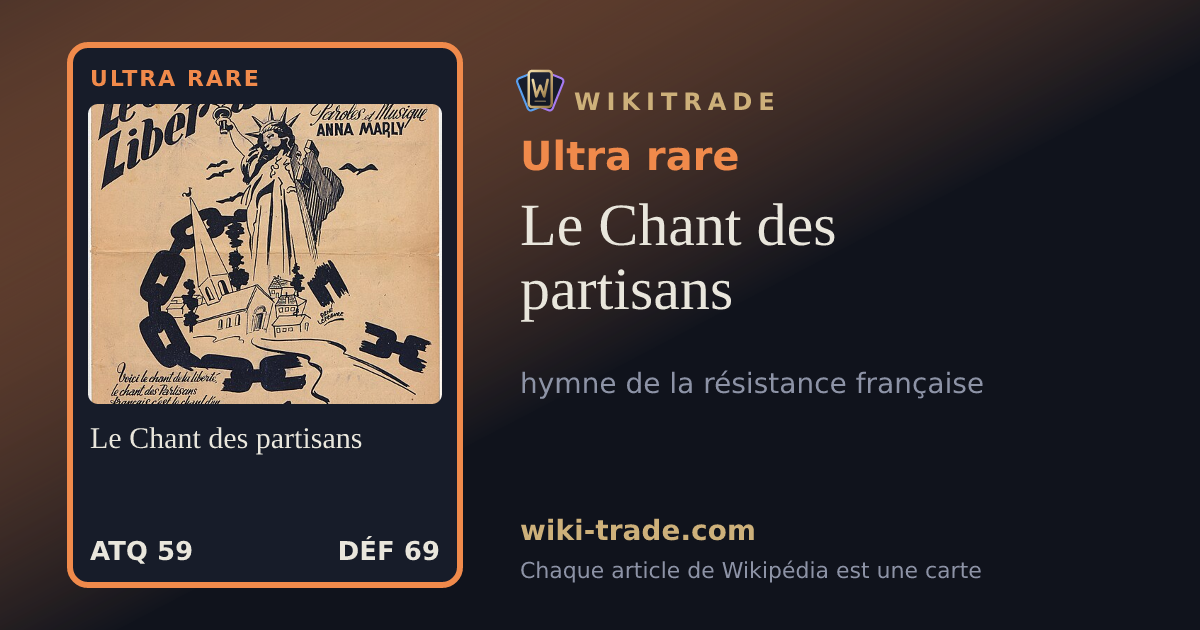 Le Chant des partisans — carte Ultra rare