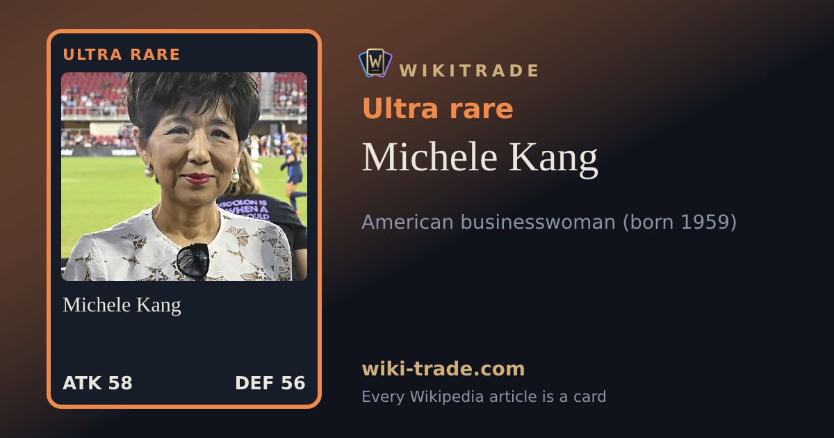 Michele Kang — Ultra rare card