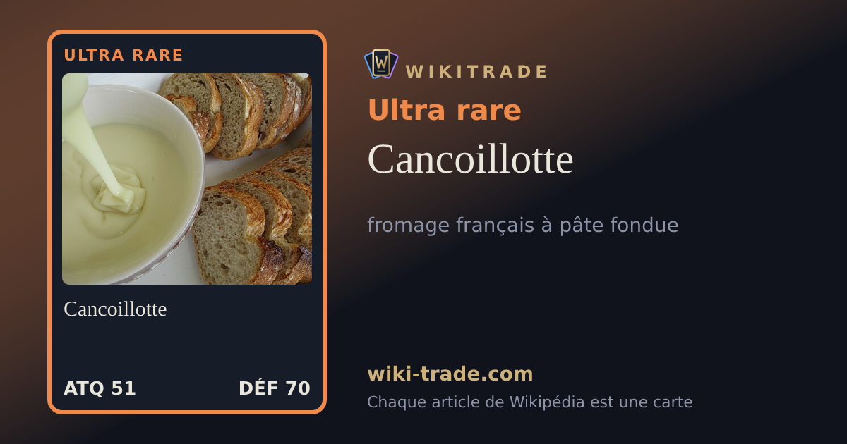 Cancoillotte — carte Ultra rare
