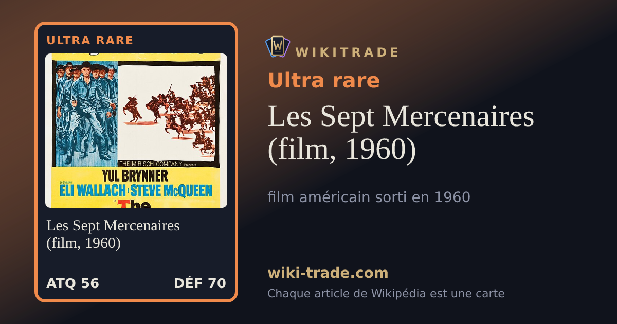 Les Sept Mercenaires (film, 1960) — carte Ultra rare