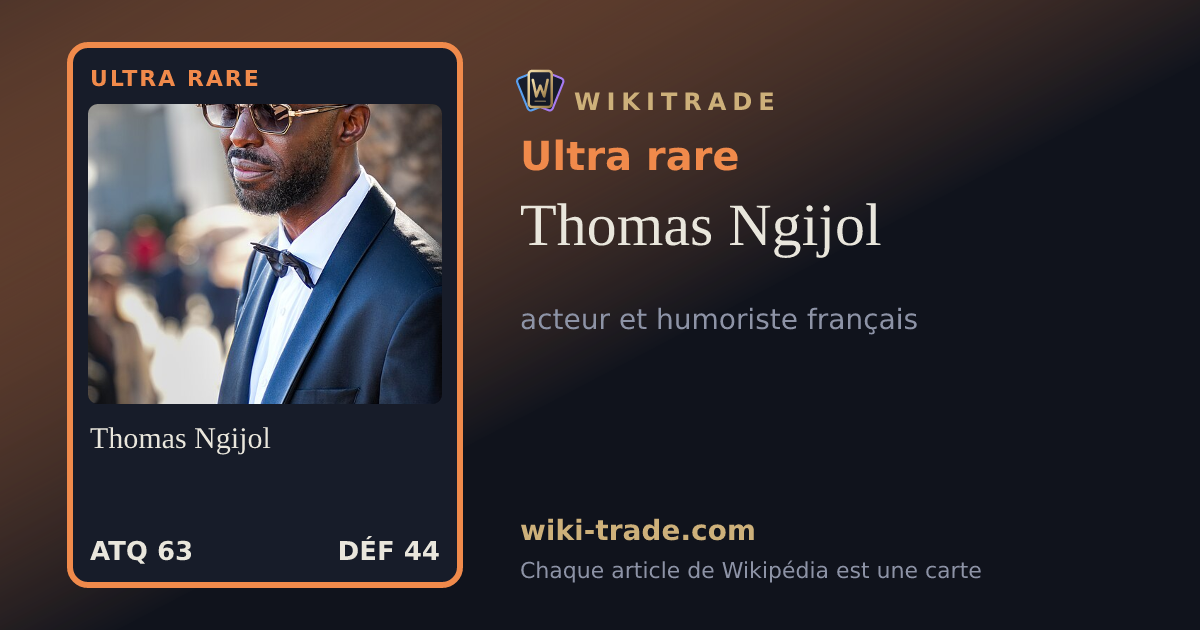 Thomas Ngijol — carte Ultra rare