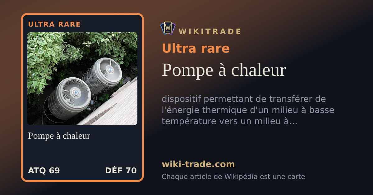 Pompe à chaleur — carte Ultra rare