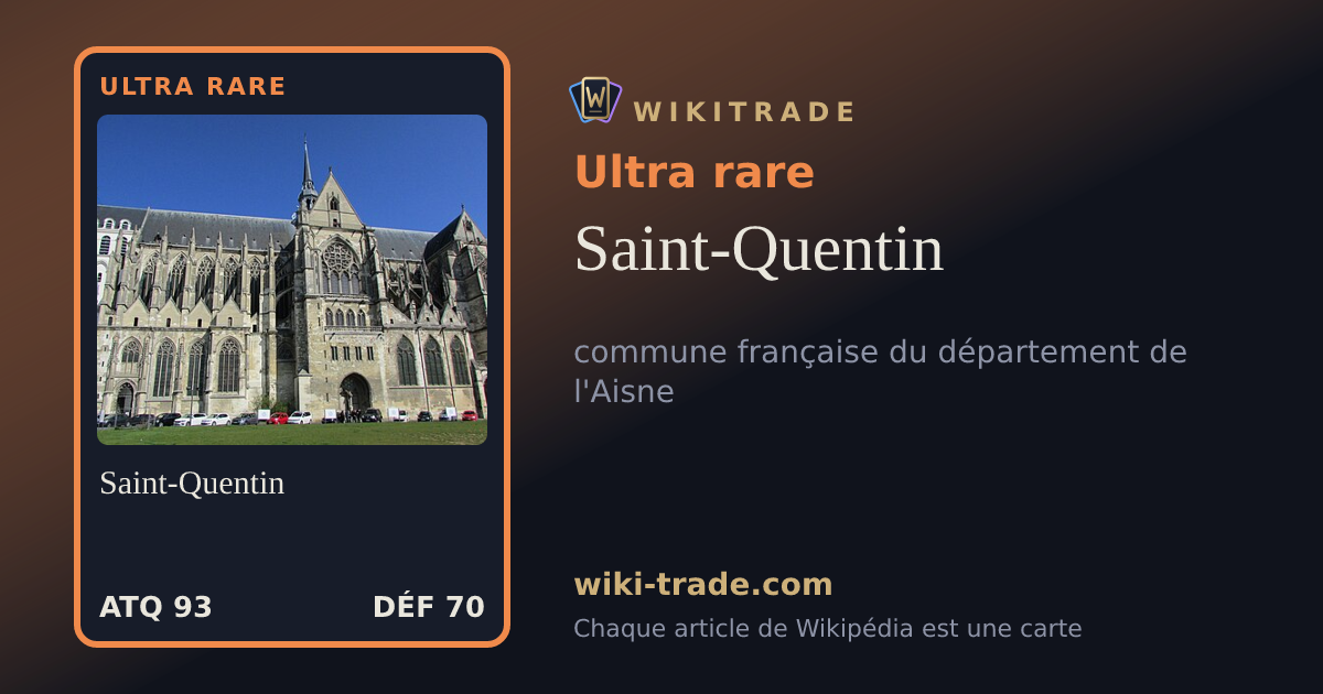 Saint-Quentin — carte Ultra rare