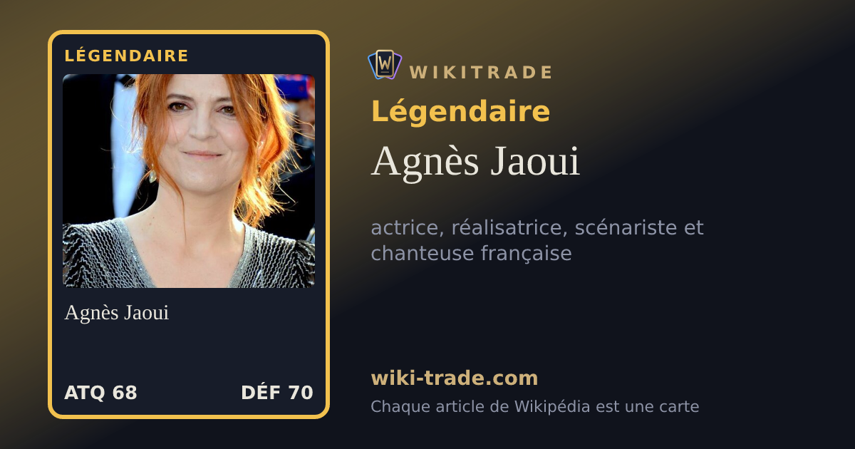 Agnès Jaoui — carte Légendaire