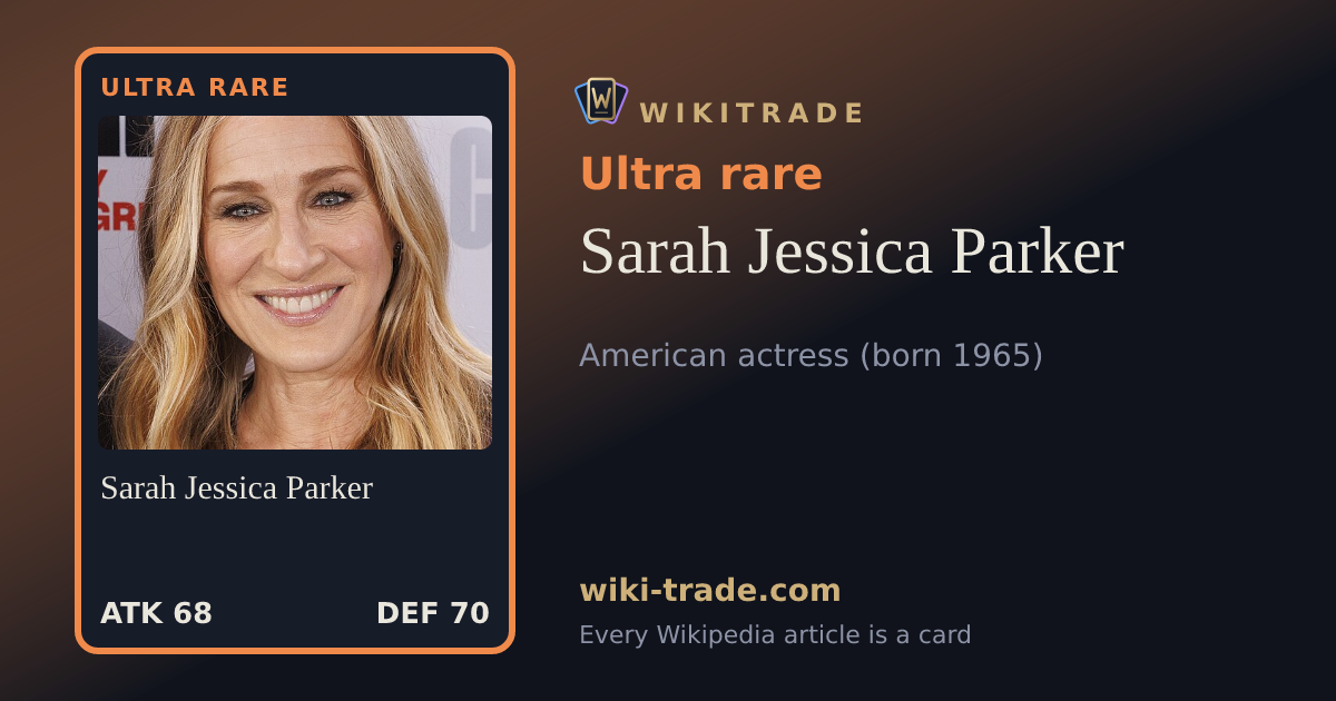 Sarah Jessica Parker — Ultra rare card