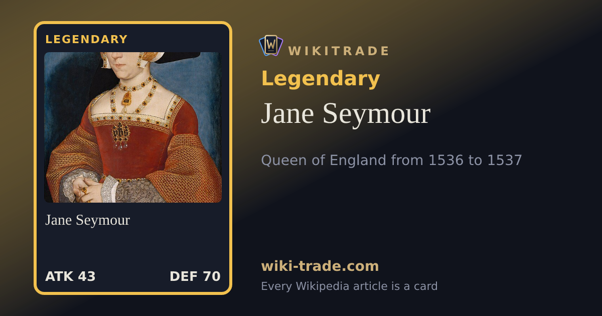Jane Seymour — Legendary card
