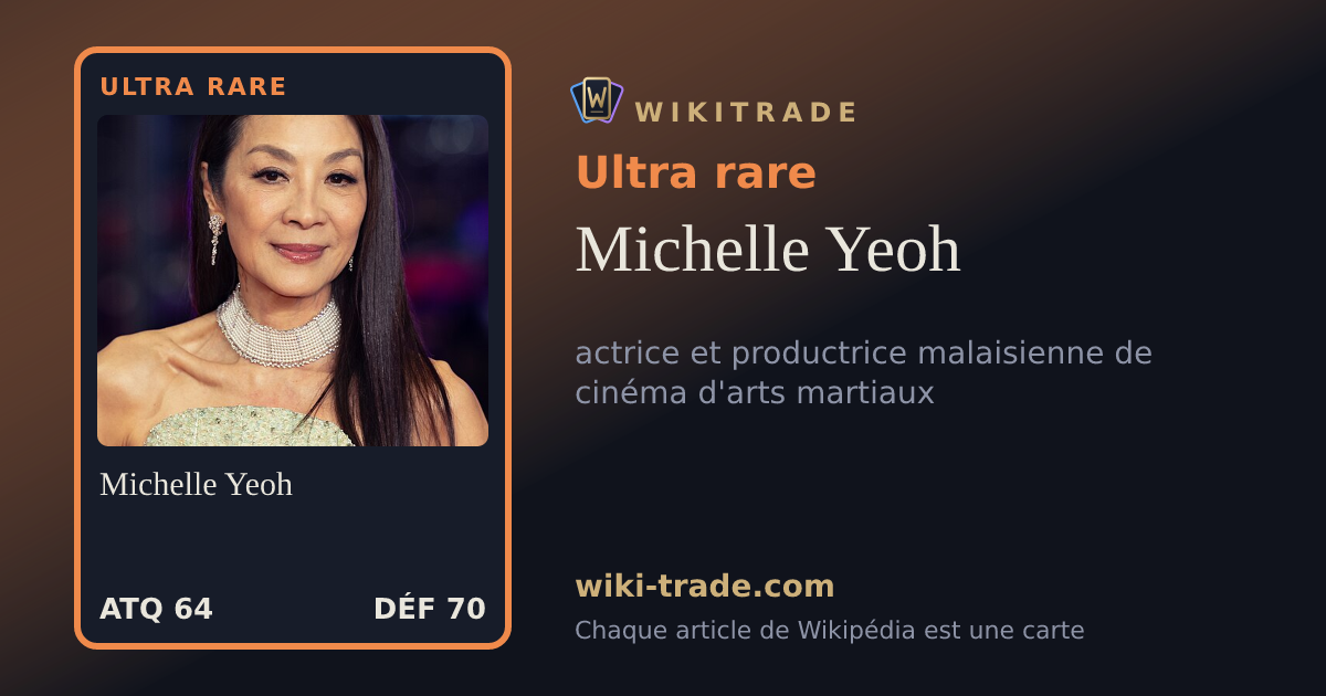 Michelle Yeoh — carte Ultra rare