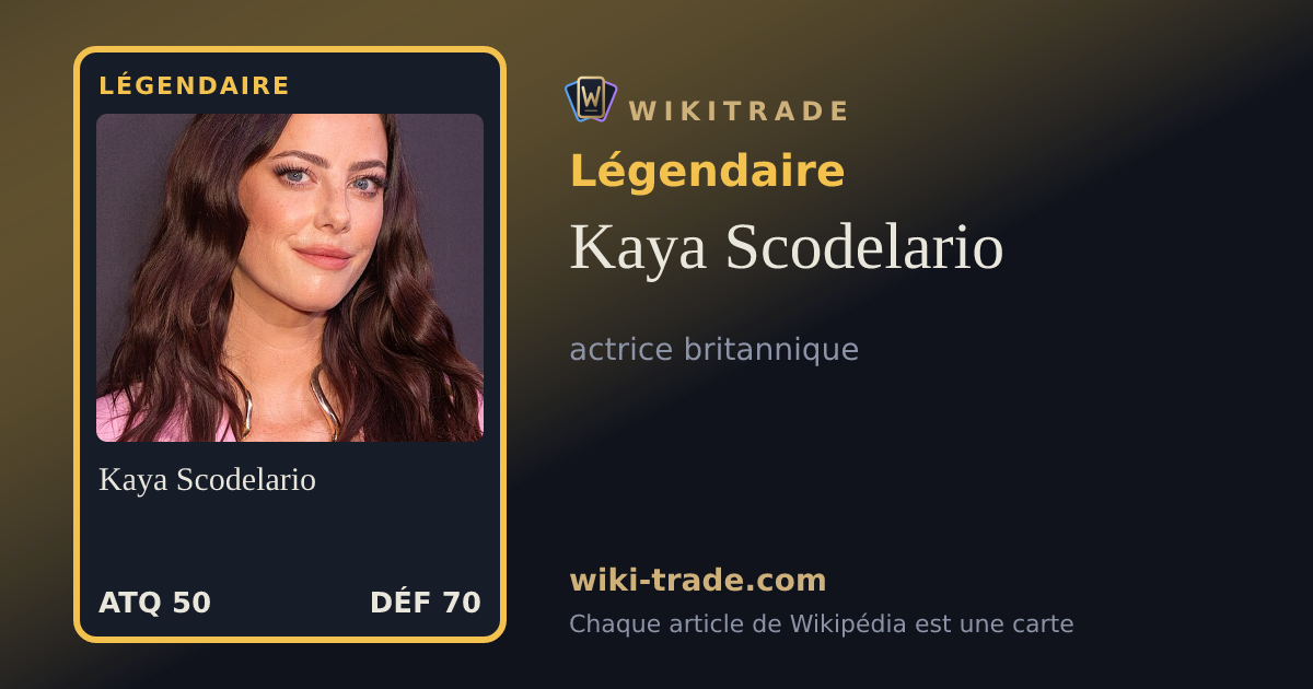 Kaya Scodelario — carte Légendaire