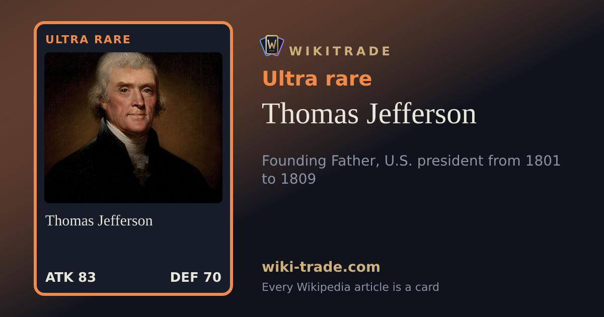 Thomas Jefferson — Ultra rare card