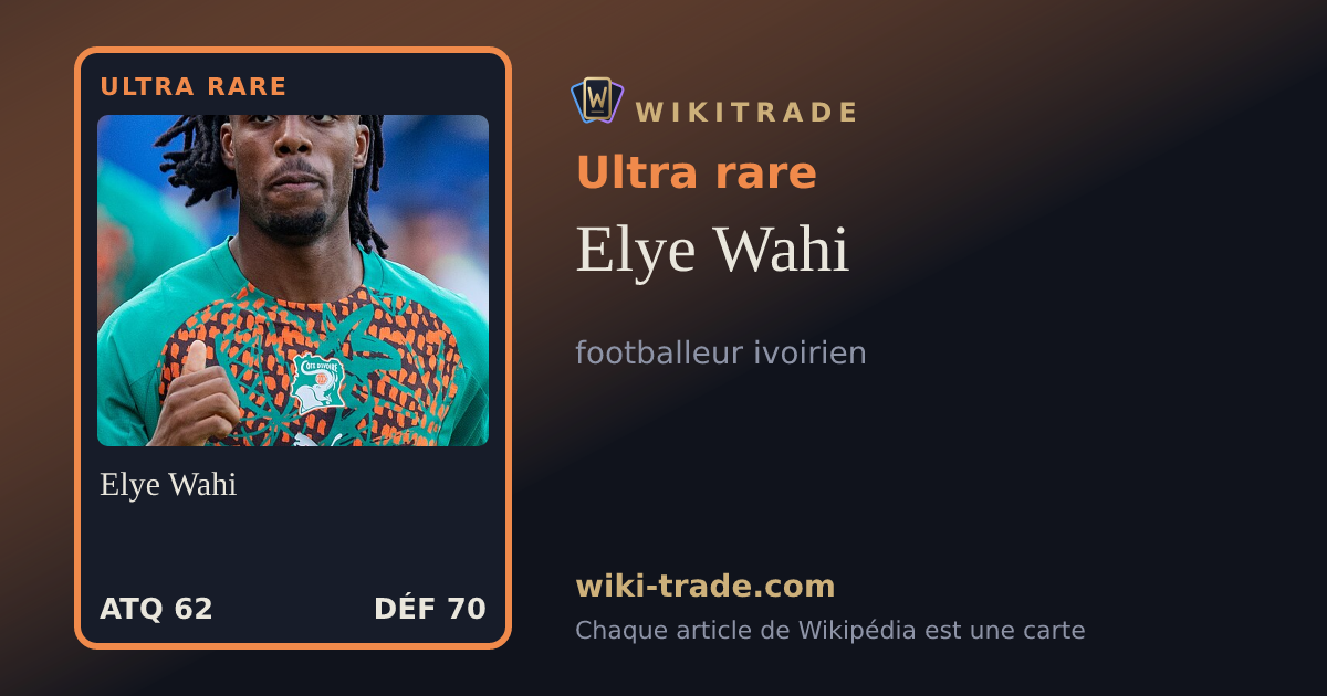 Elye Wahi — carte Ultra rare