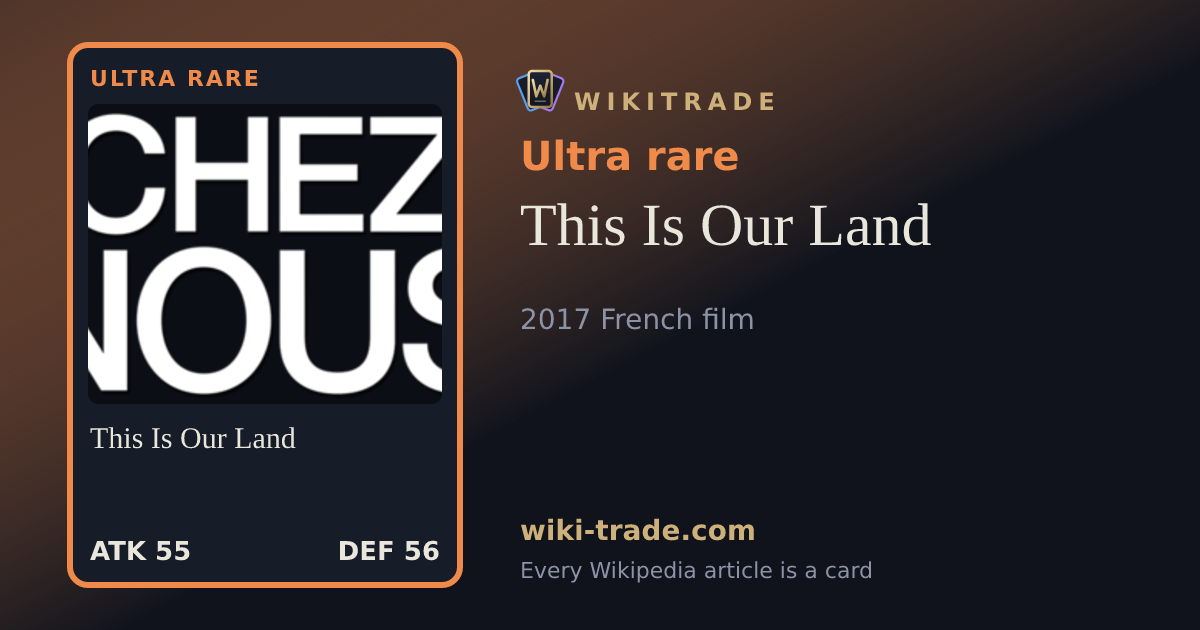 This Is Our Land — Ultra rare card