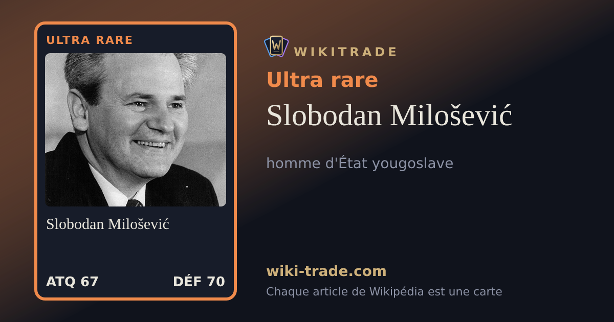 Slobodan Milošević — carte Ultra rare