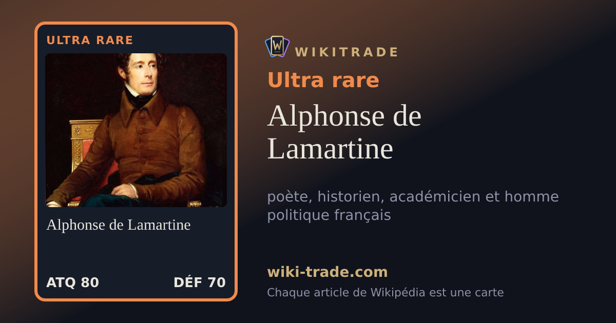 Alphonse de Lamartine — carte Ultra rare