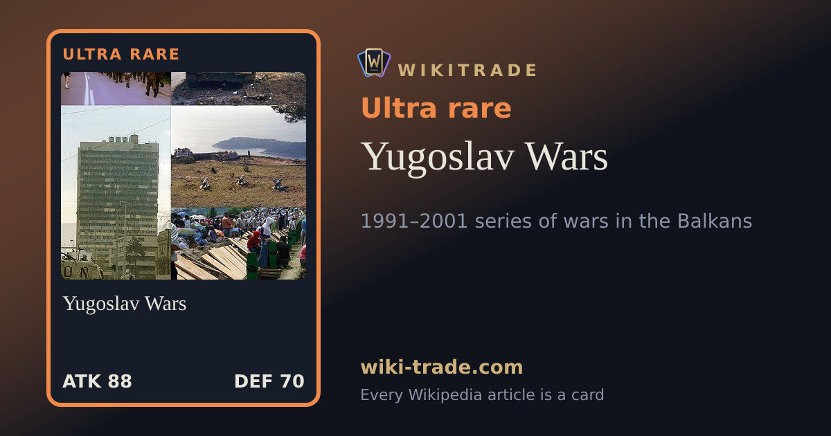 Yugoslav Wars — Ultra rare card