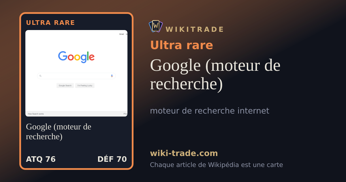 Google (moteur de recherche) — carte Ultra rare