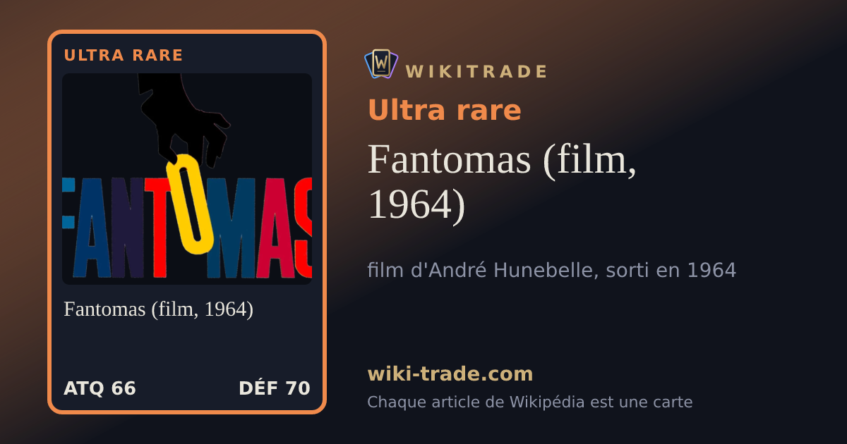 Fantomas (film, 1964) — carte Ultra rare