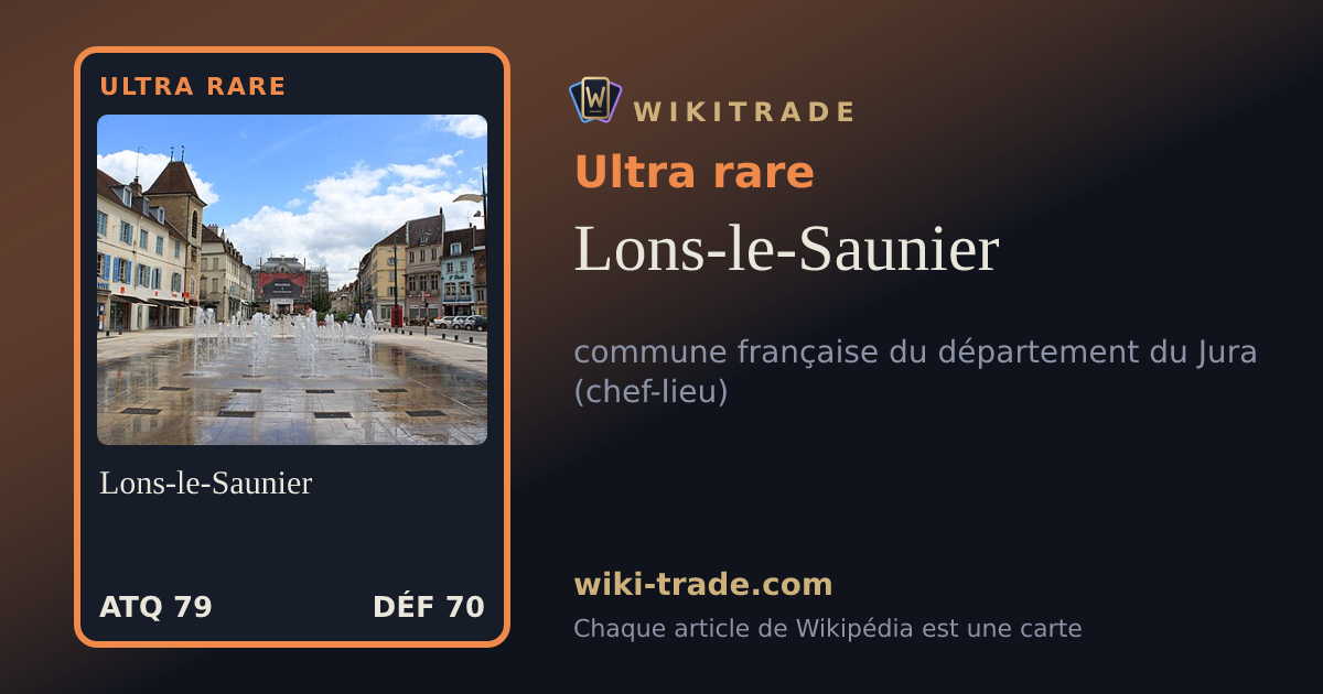 Lons-le-Saunier — carte Ultra rare