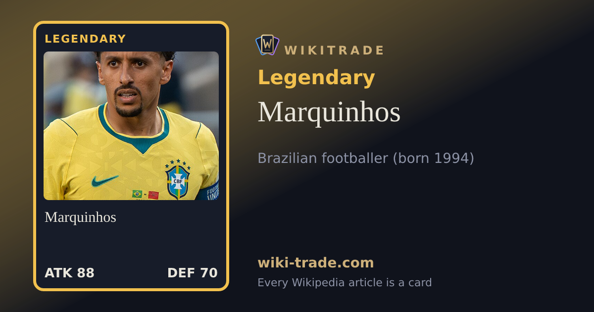 Marquinhos — Legendary card