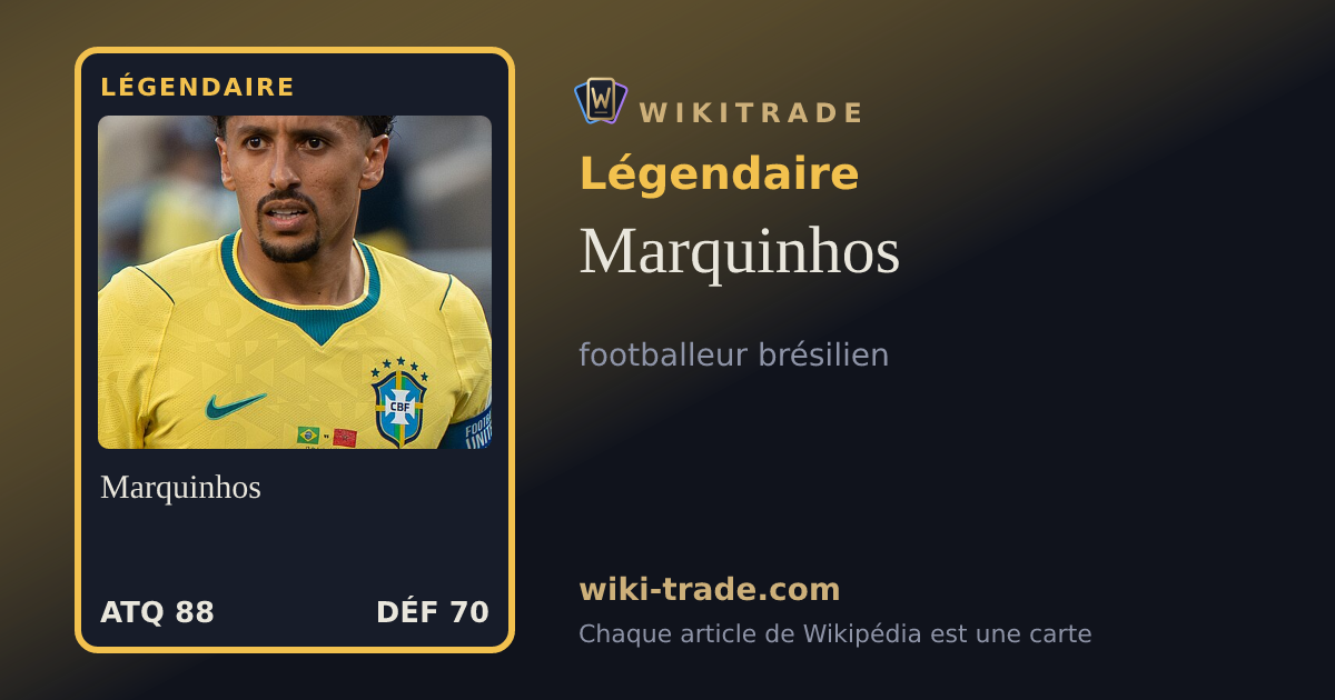 Marquinhos — carte Légendaire