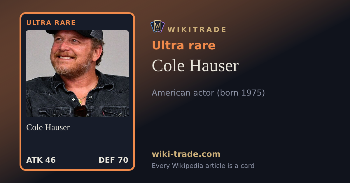 Cole Hauser — Ultra rare card