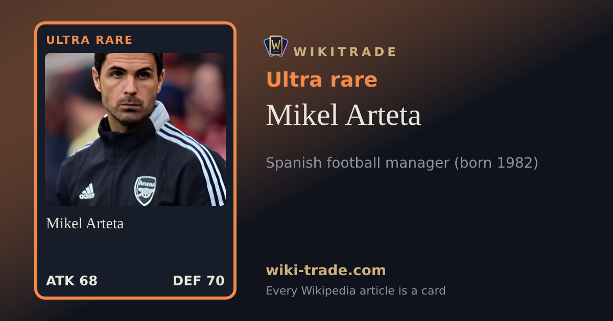 Mikel Arteta — Ultra rare card