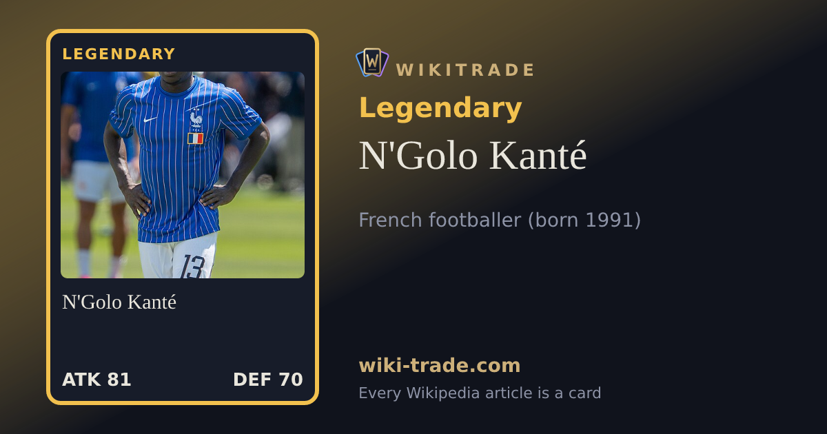 N'Golo Kanté — Legendary card