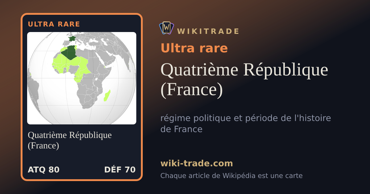 Quatrième République (France) — carte Ultra rare