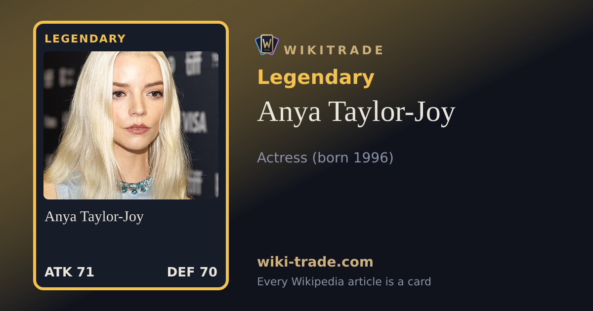 Anya Taylor-Joy — Legendary card