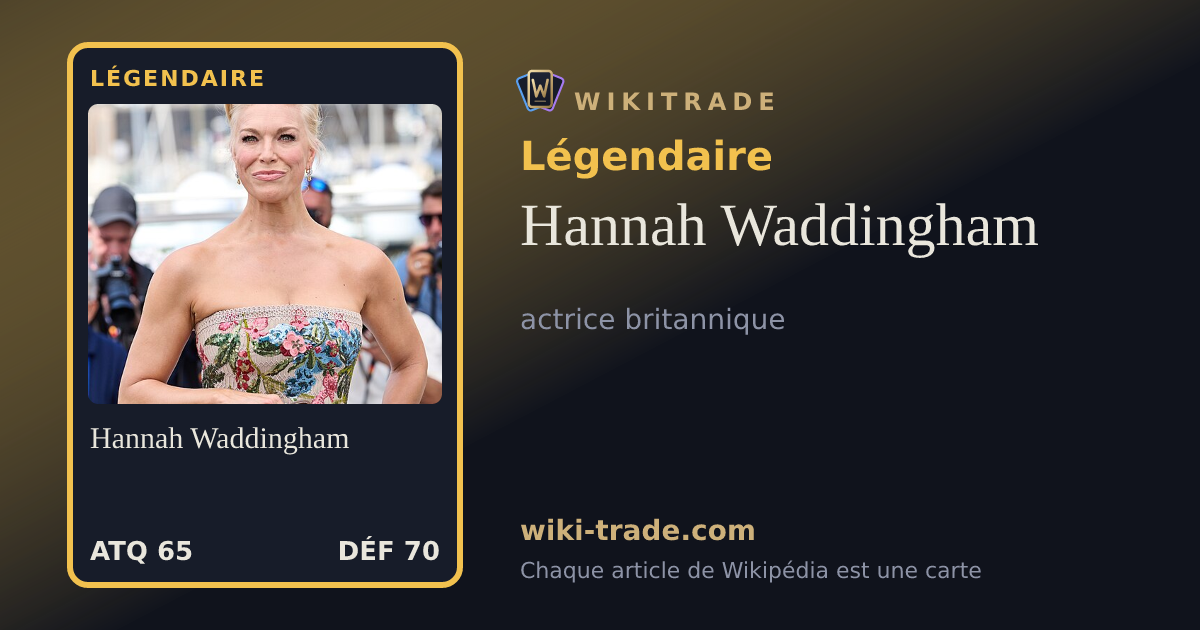 Hannah Waddingham — carte Légendaire