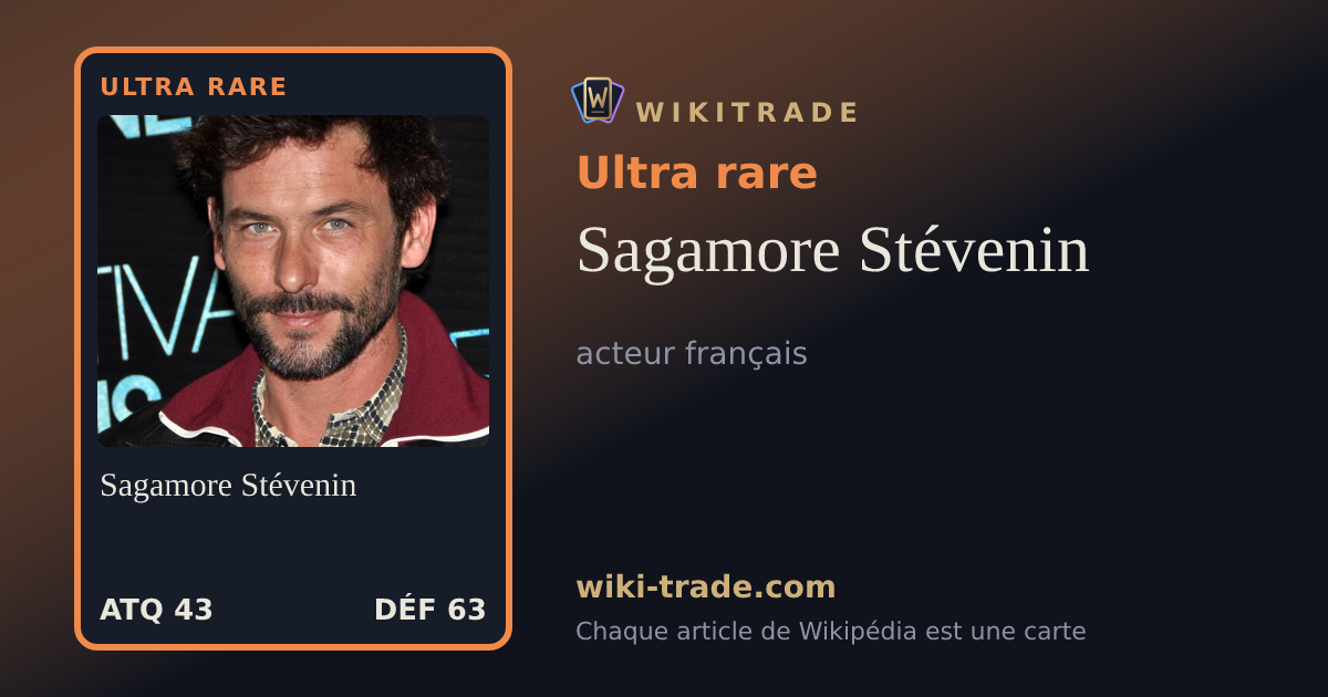 Sagamore Stévenin — carte Ultra rare