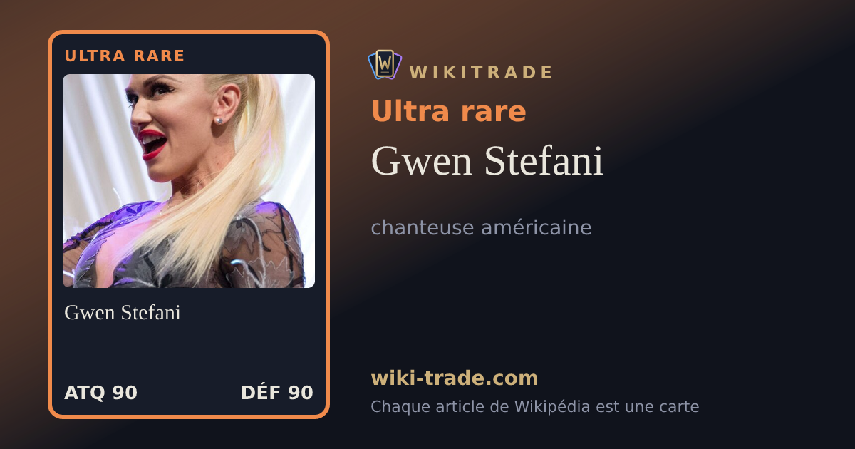 Gwen Stefani — carte Ultra rare