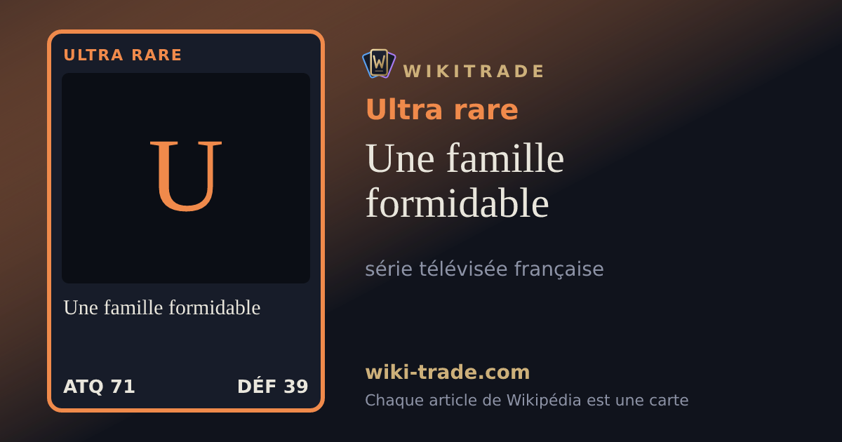 Une famille formidable — carte Ultra rare