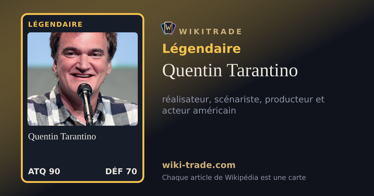 Quentin Tarantino — carte Légendaire
