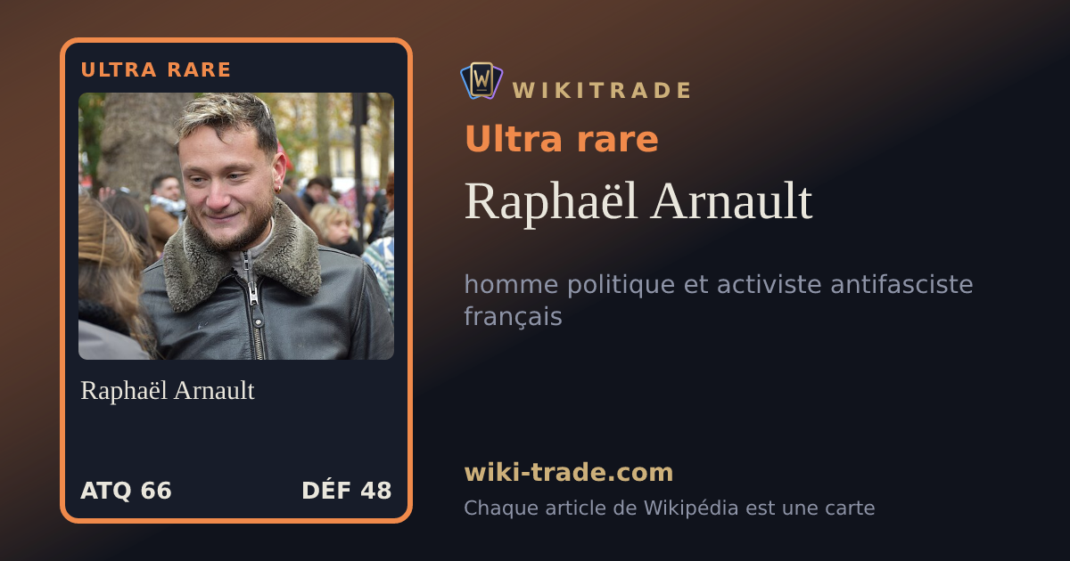Raphaël Arnault — carte Ultra rare