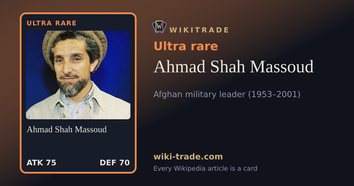 Ahmad Shah Massoud — Ultra rare card