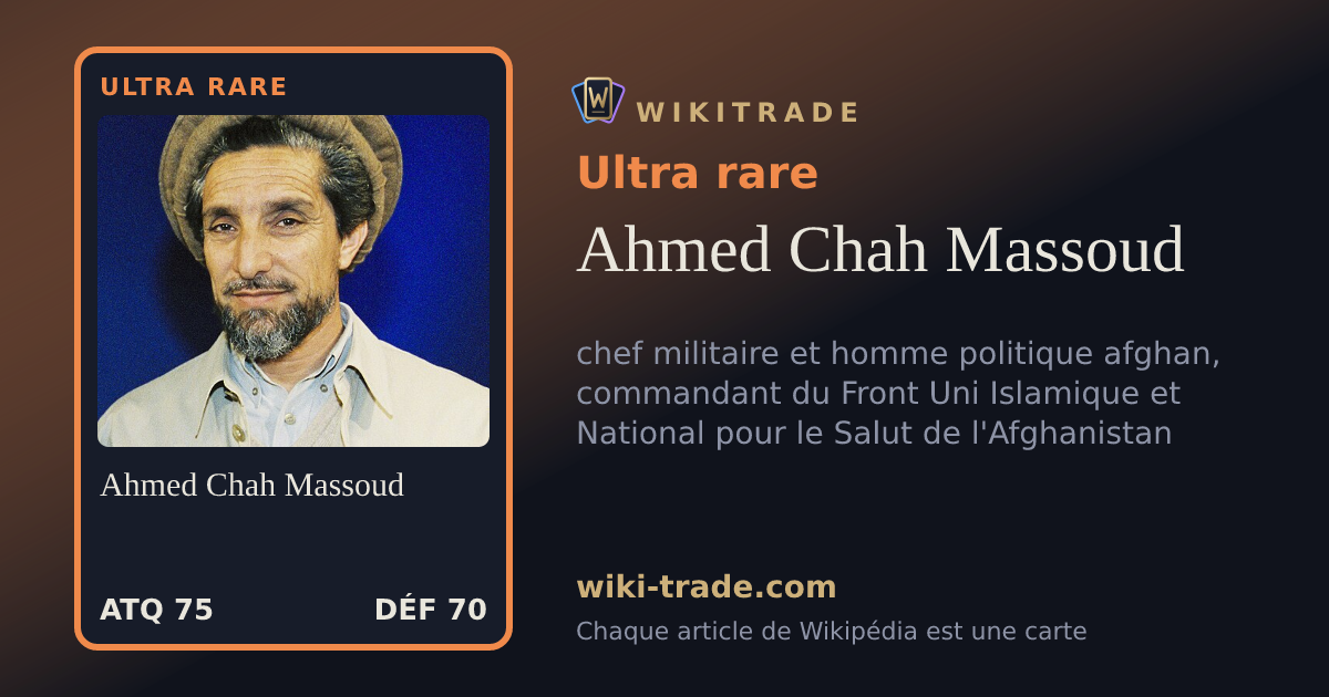 Ahmed Chah Massoud — carte Ultra rare