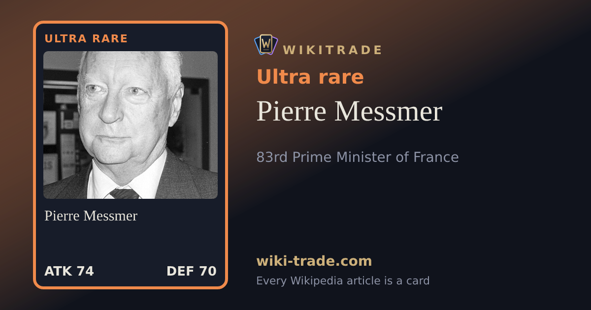 Pierre Messmer — Ultra rare card