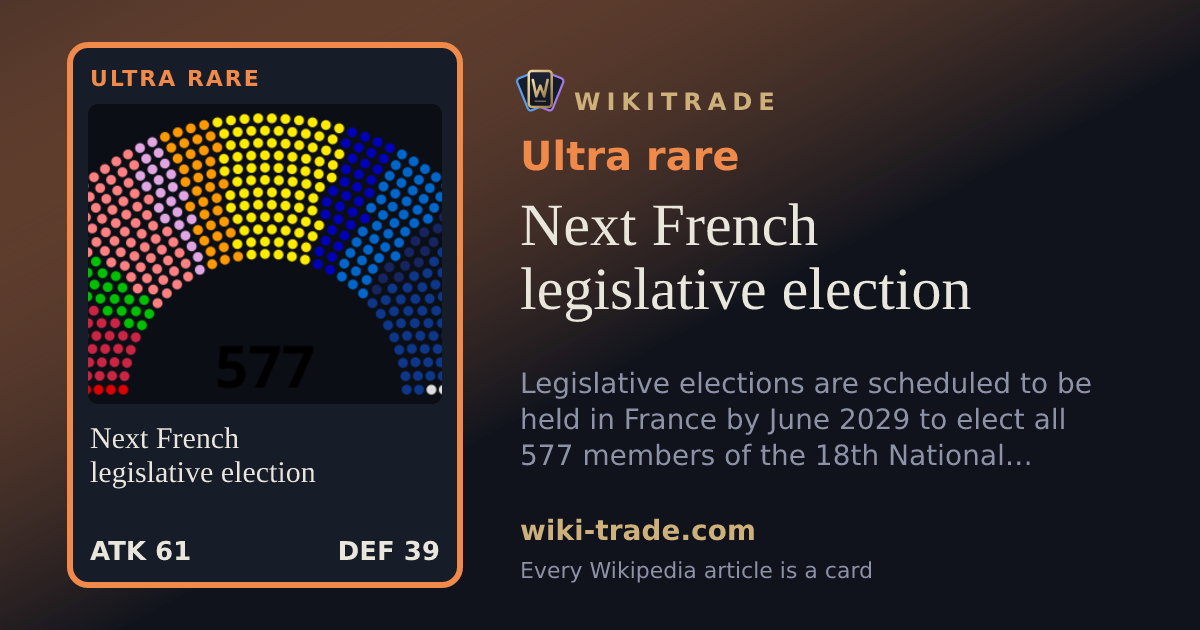 Next French legislative election — Ultra rare card
