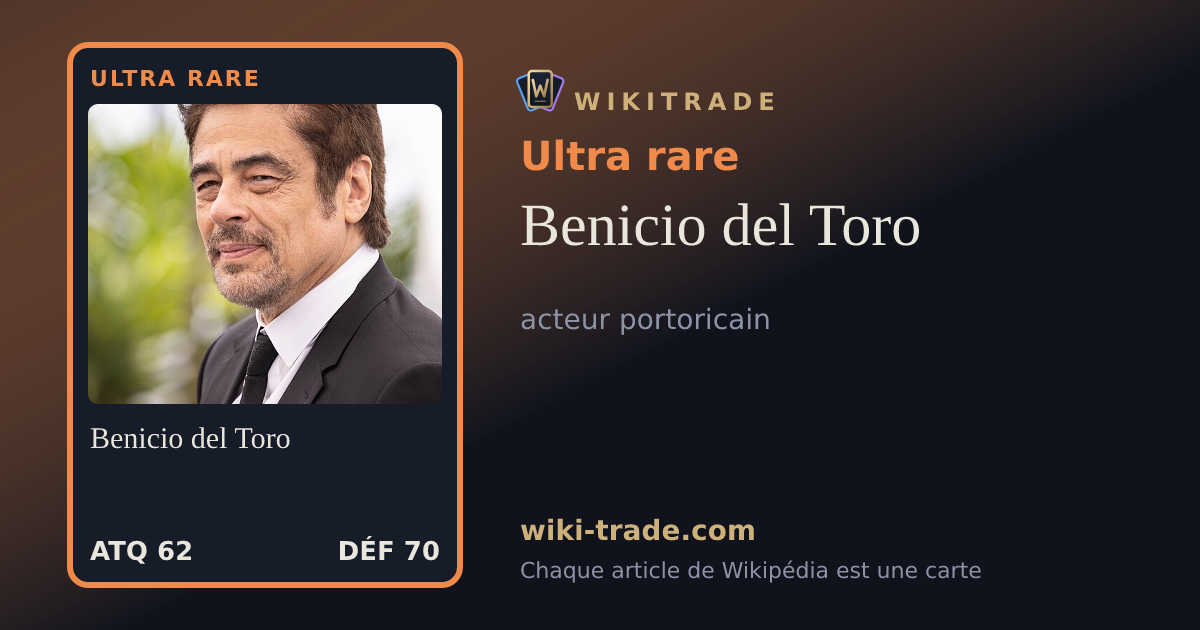 Benicio del Toro — carte Ultra rare