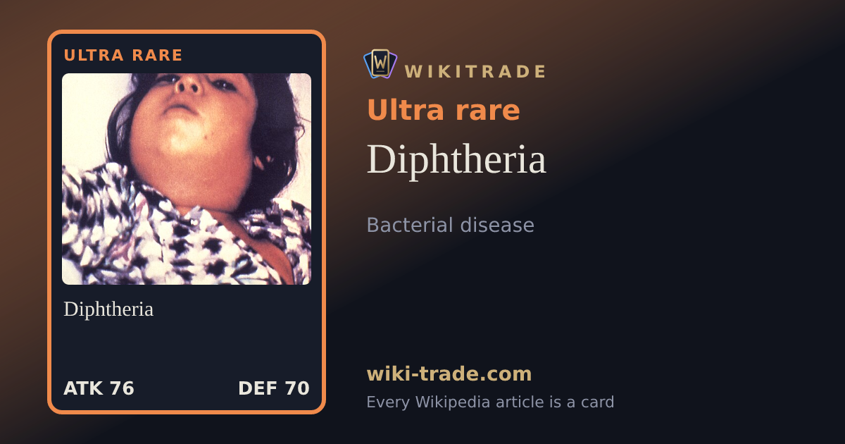 Diphtheria — Ultra rare card