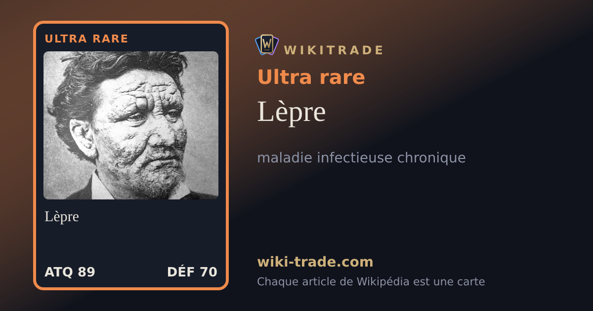 Lèpre — carte Ultra rare