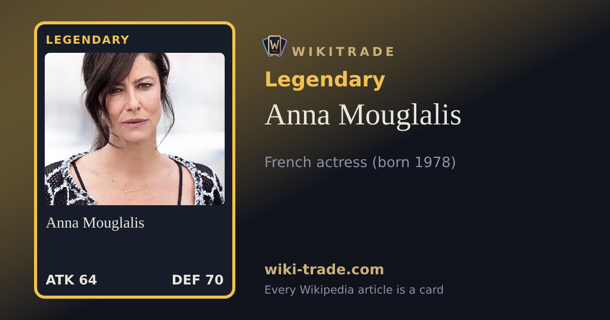 Anna Mouglalis — Legendary card