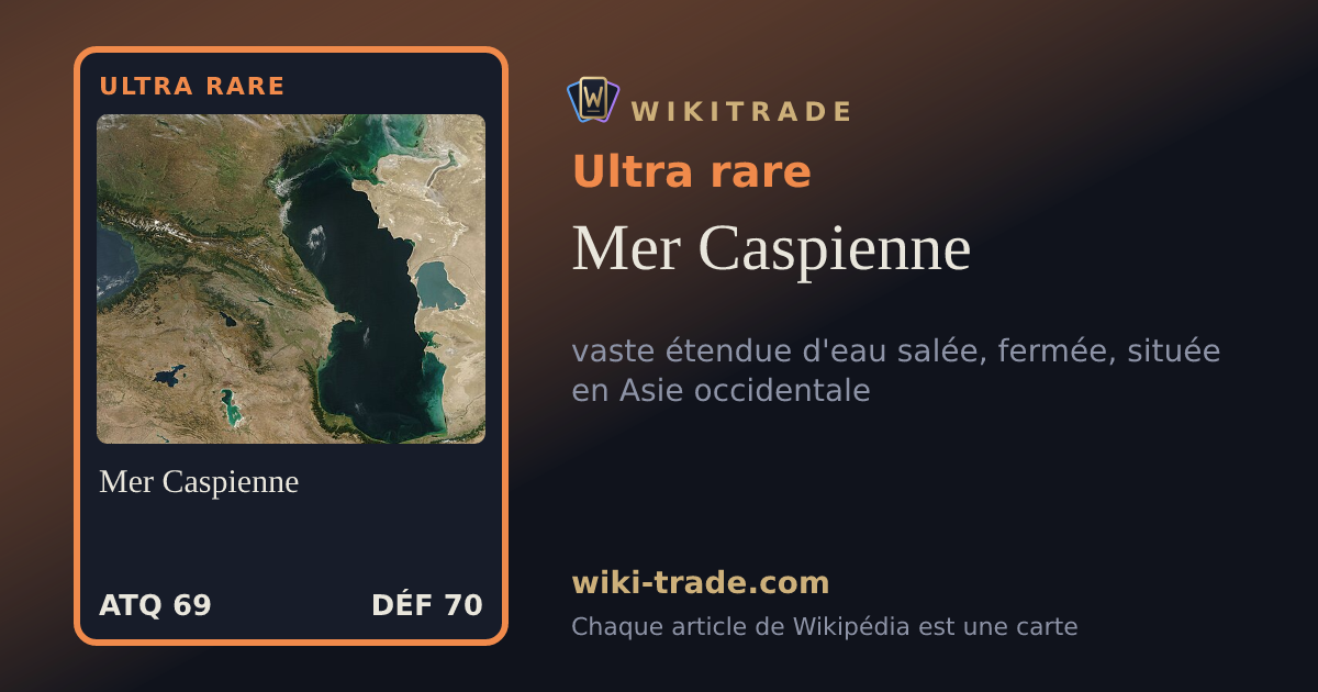 Mer Caspienne — carte Ultra rare