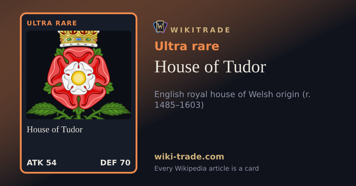 House of Tudor — Ultra rare card