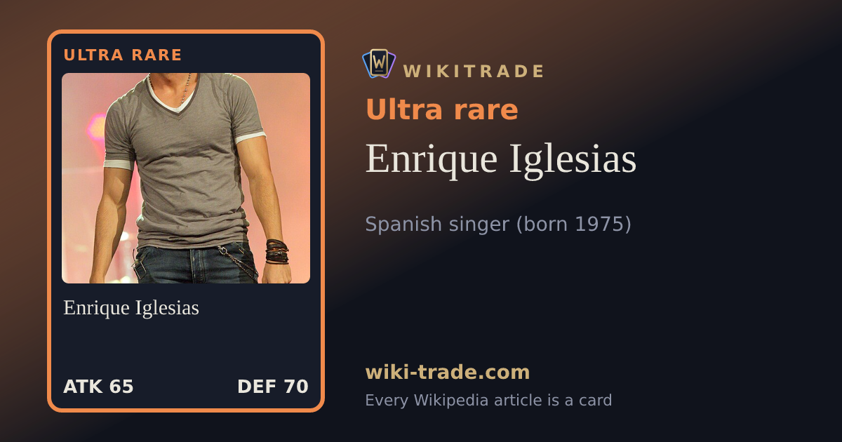 Enrique Iglesias — Ultra rare card
