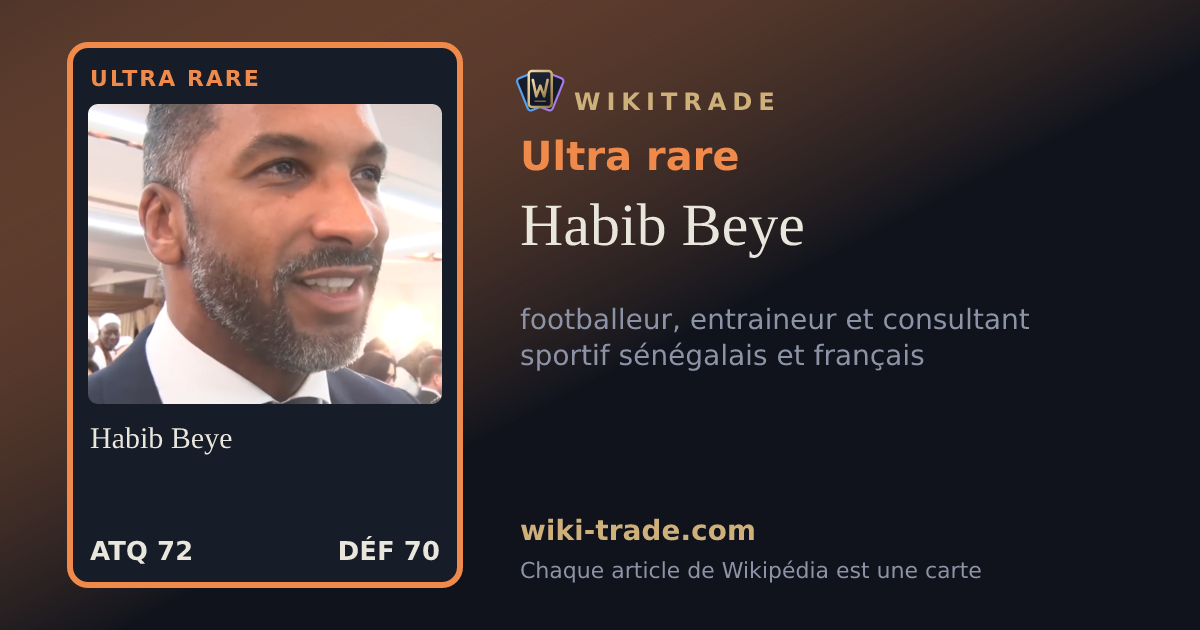 Habib Beye — carte Ultra rare