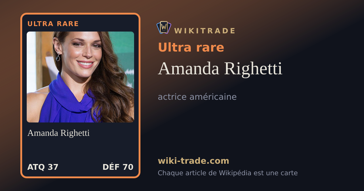 Amanda Righetti — carte Ultra rare