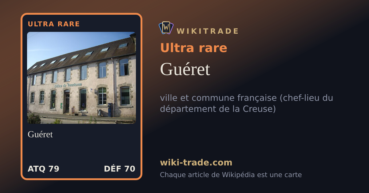 Guéret — carte Ultra rare
